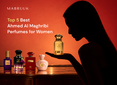 Top 5 Best Ahmed Al Maghribi Perfumes for Women